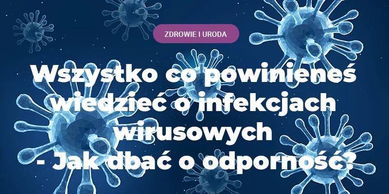 infekcje wirusowe