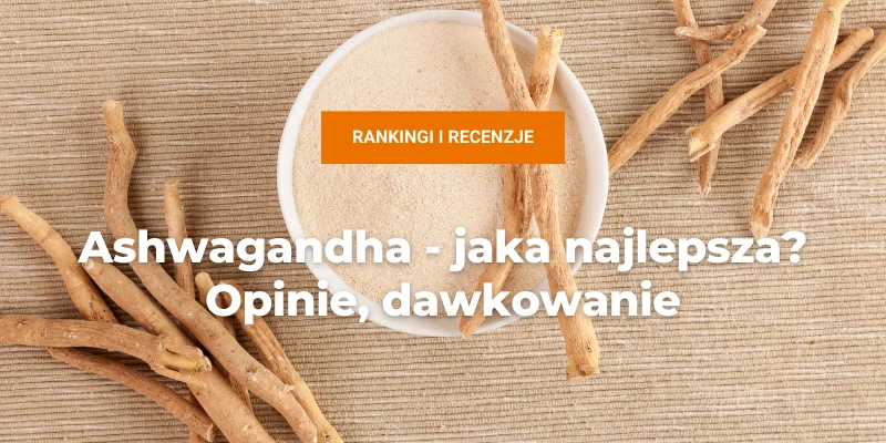 ashwagandha na siłownie