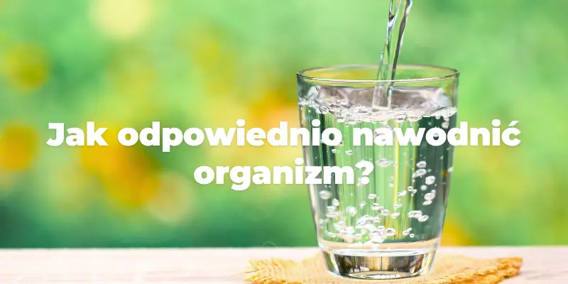nawodnianie organizmu