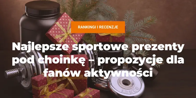 sportowe prezenty 2025