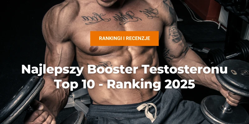 booster testosteronu ranking