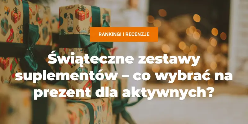 Świąteczne zestawy suplementów