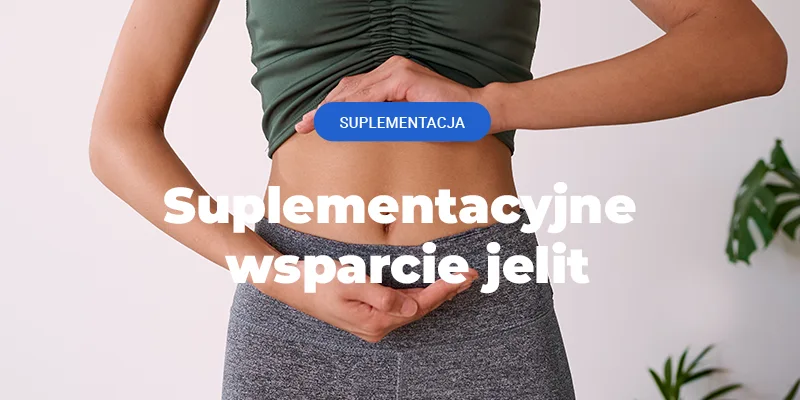 suplementy na jelita