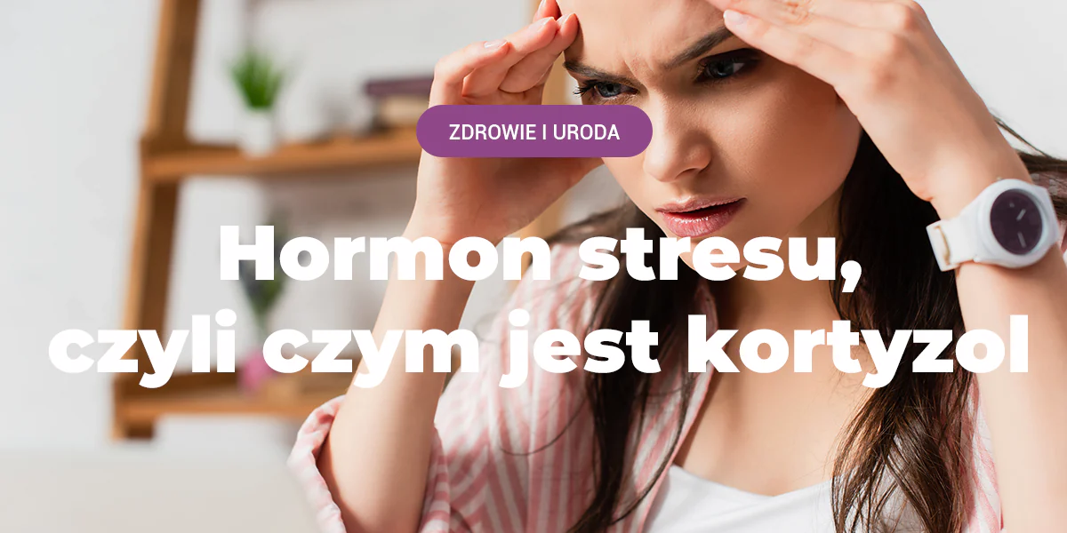 kortyzol badanie hormon stresu